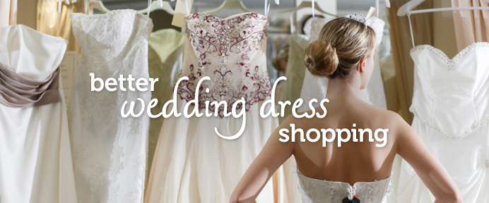 Improve Your Wedding Dress Shopping Experience - WeddingWise Articles